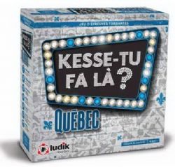 *** JEU KESSE-TU FA LÀ? QUÉBEC - LUDIK QUÉBEC